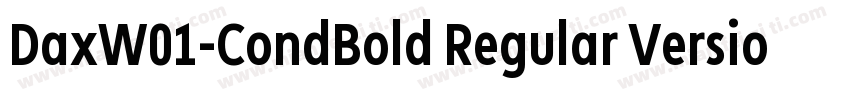 DaxW01-CondBold Regular Version 75字体转换